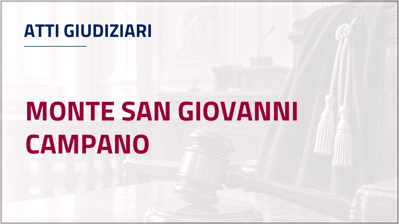 Apri inventario - Atti giudiziari di Monte San Giovanni Campano