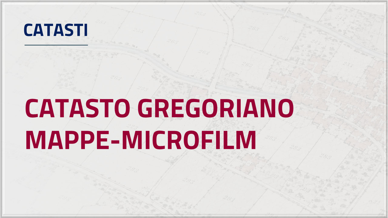 Apri - Inventario Catasto gregoriano mappe in microfilm