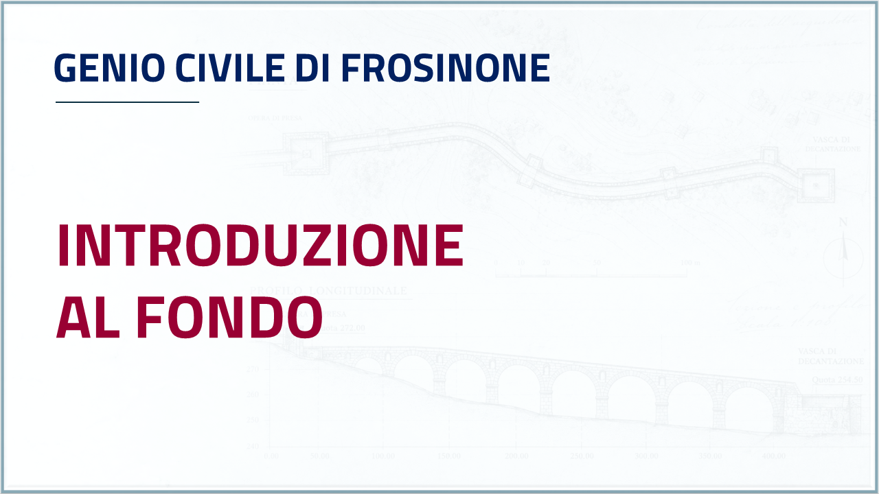 Apri - Introduzione al fondo Genio Civile di Frosinone