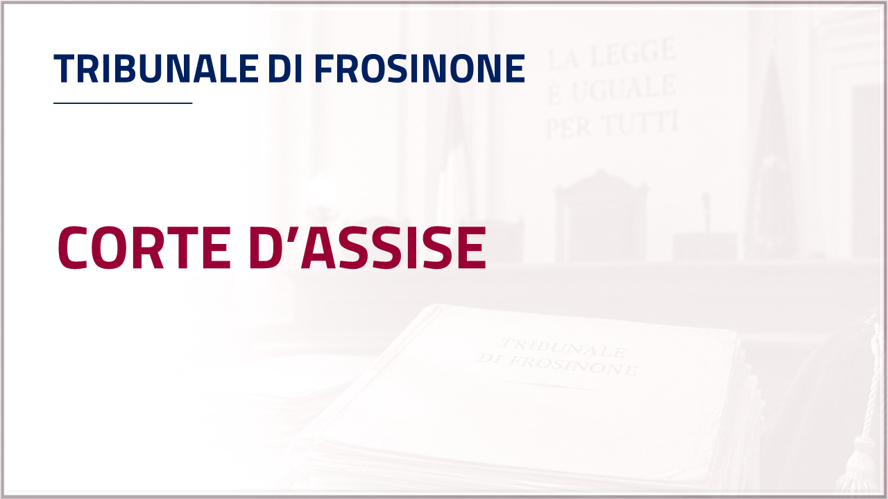 Apri inventario - Tribunale di Frosinone - Corte d'assise